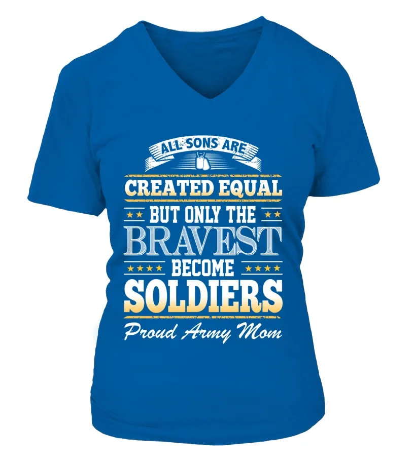 Army Mom Created Equal T-shirts