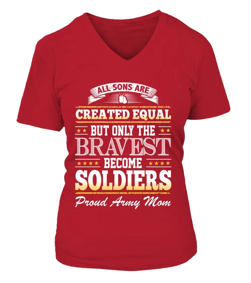 Army Mom Created Equal T-shirts