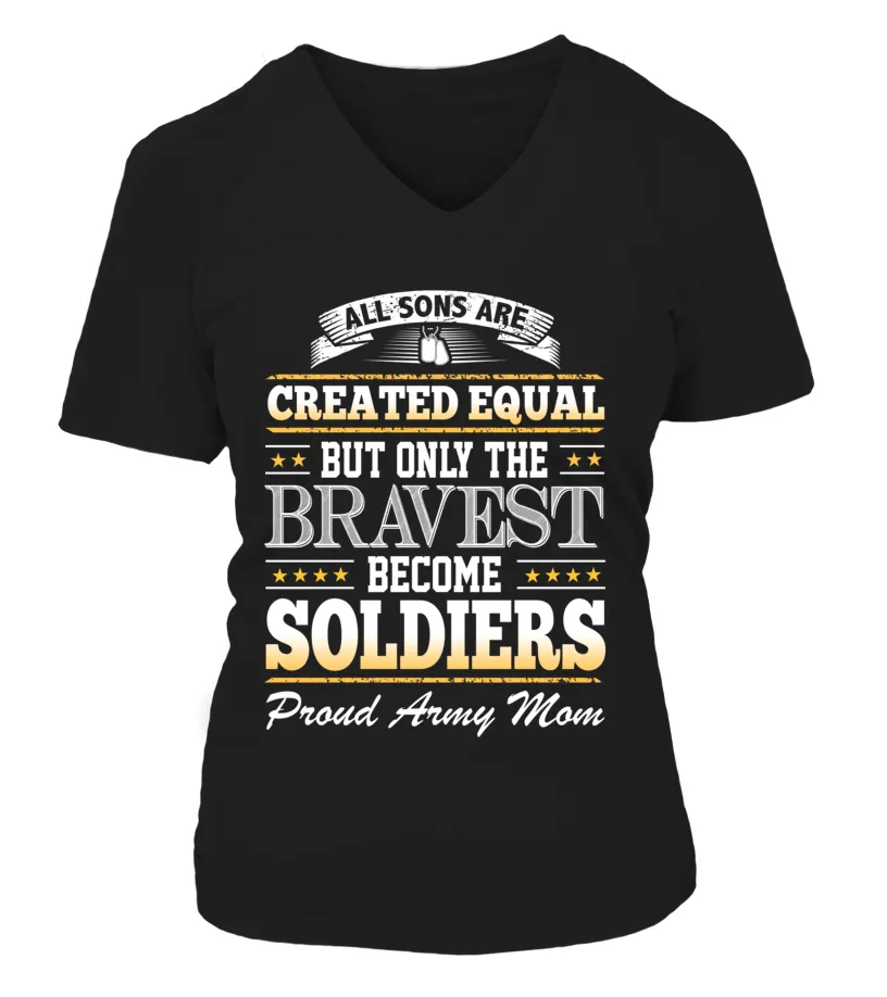 Army Mom Created Equal T-shirts