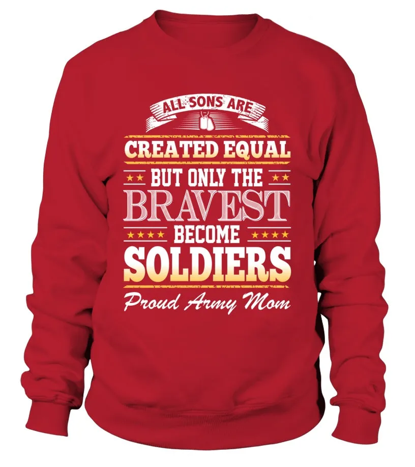Army Mom Created Equal T-shirts