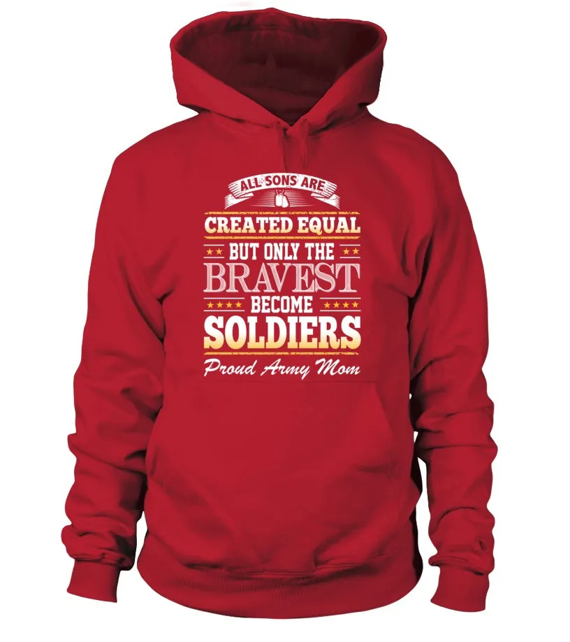 Army Mom Created Equal T-shirts