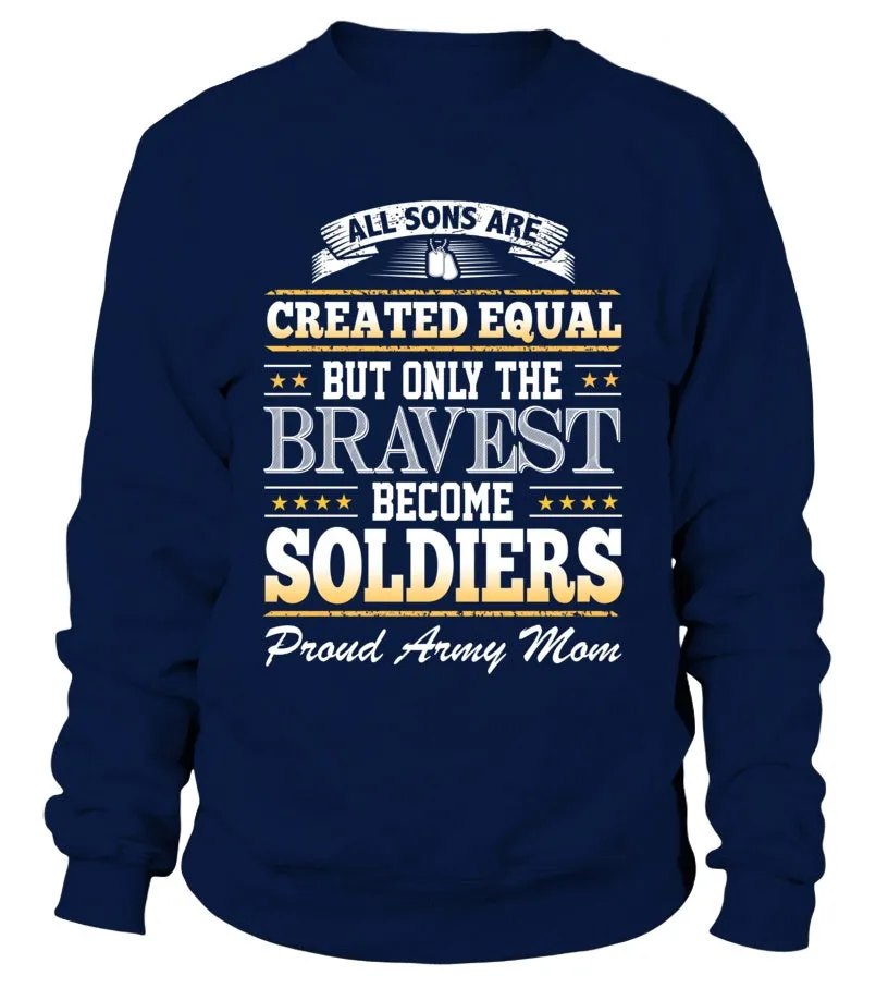 Army Mom Created Equal T-shirts