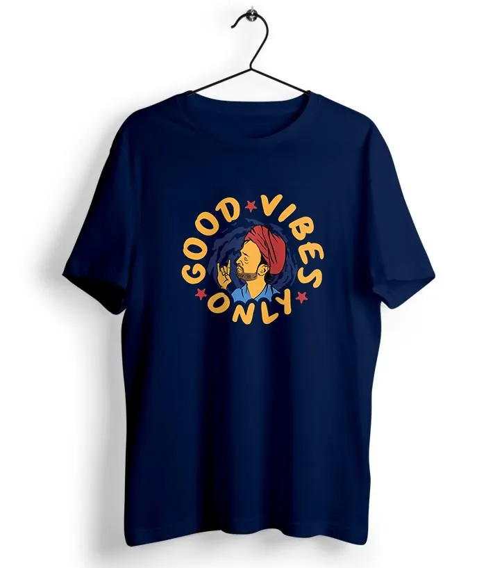 Good Vibes Only - Thalaivar T-Shirt