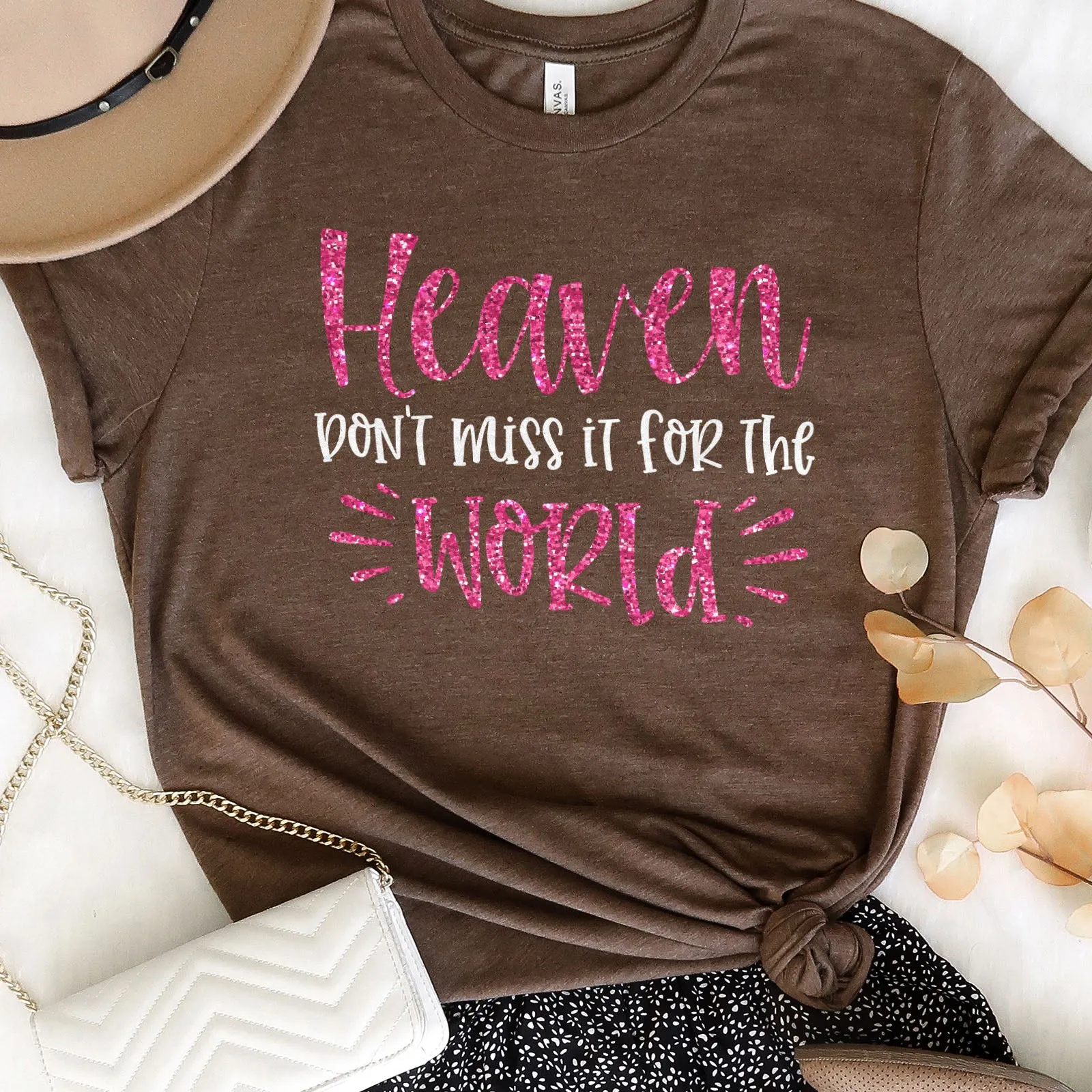 Heaven Don't Miss it For The World Sparkle Tee